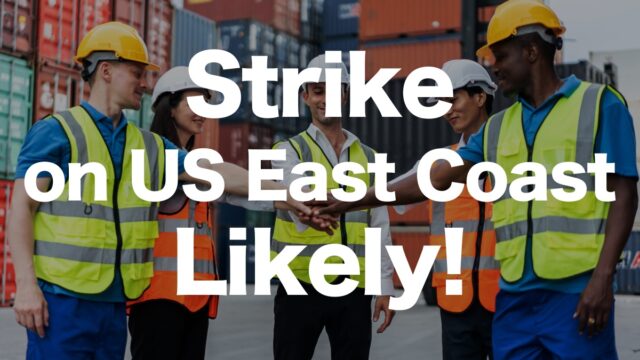 Strike on the U.S. East Coast Likely as Government Refuses to Intervene – Prolonged Disruption Expected | IINO san's Logistics News