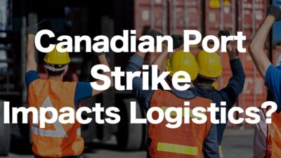 How the Canadian West Coast Port Strike Impacts Logistics: North American Market Implications | IINO san's Logistics News