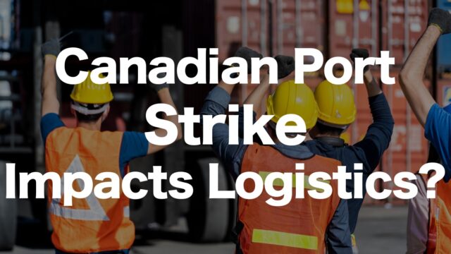 How the Canadian West Coast Port Strike Impacts Logistics: North American Market Implications | IINO san's Logistics News