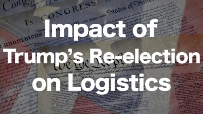 How Trump’s Re-election Could Impact Logistics: Higher Tariffs and Accelerated Shipments | IINO san's Logistics News